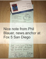 Nice note from Phil Blauer, news anchor at Fox 5 San Diego